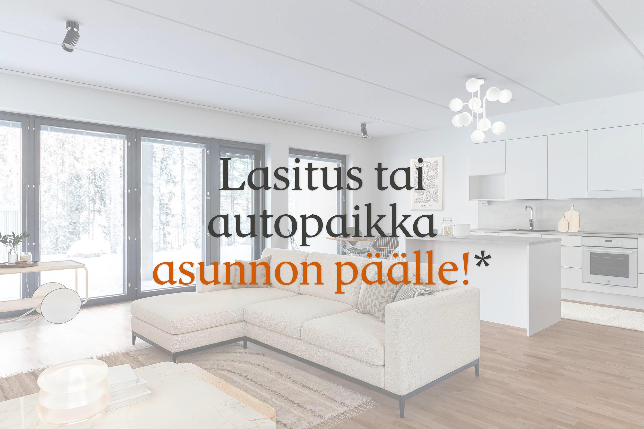 Lasitus tai autopaikka asunnon päälle